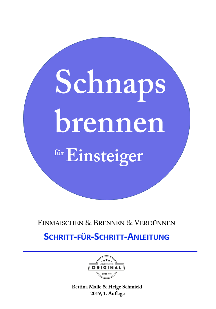 Schnapsbrennen für Einsteiger