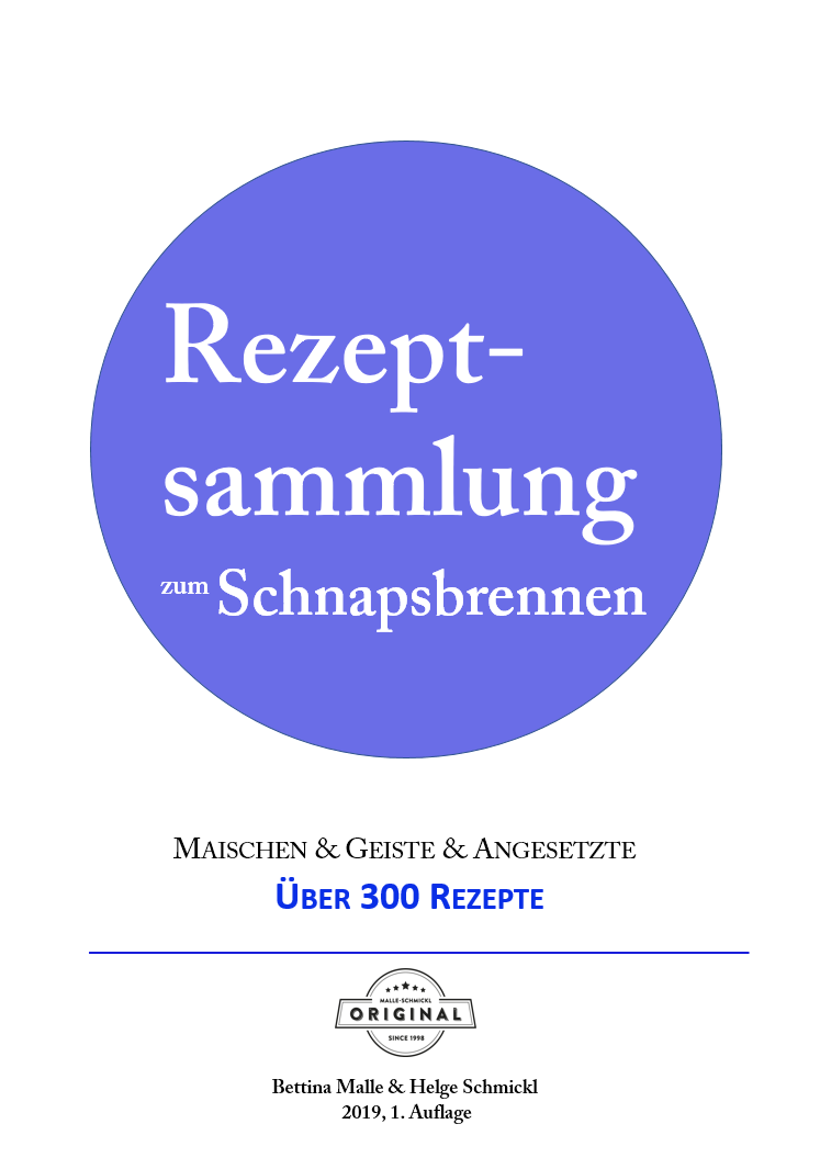 Rezeptsammlung zum Schnapsbrennen